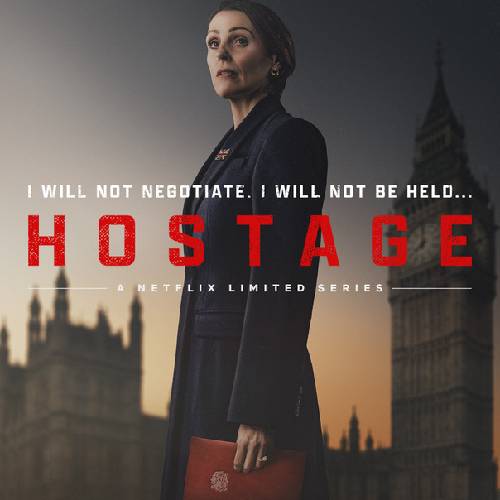 Hostage – British Thriller Miniseries | Netflix Aug 21, 2025