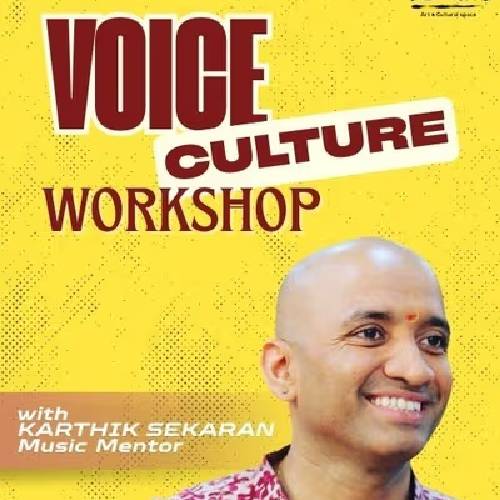 Voice Culture Workshop · Aug 23, 2025 · IDAM Chennai