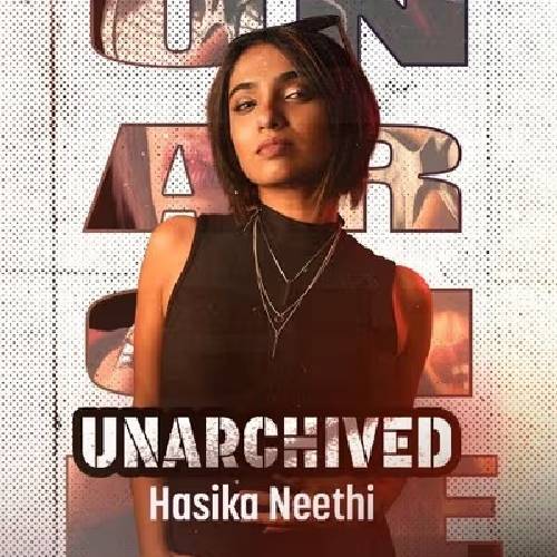 The Unarchived ft. Hasika Neethi | Chennai · Aug 29, 2025