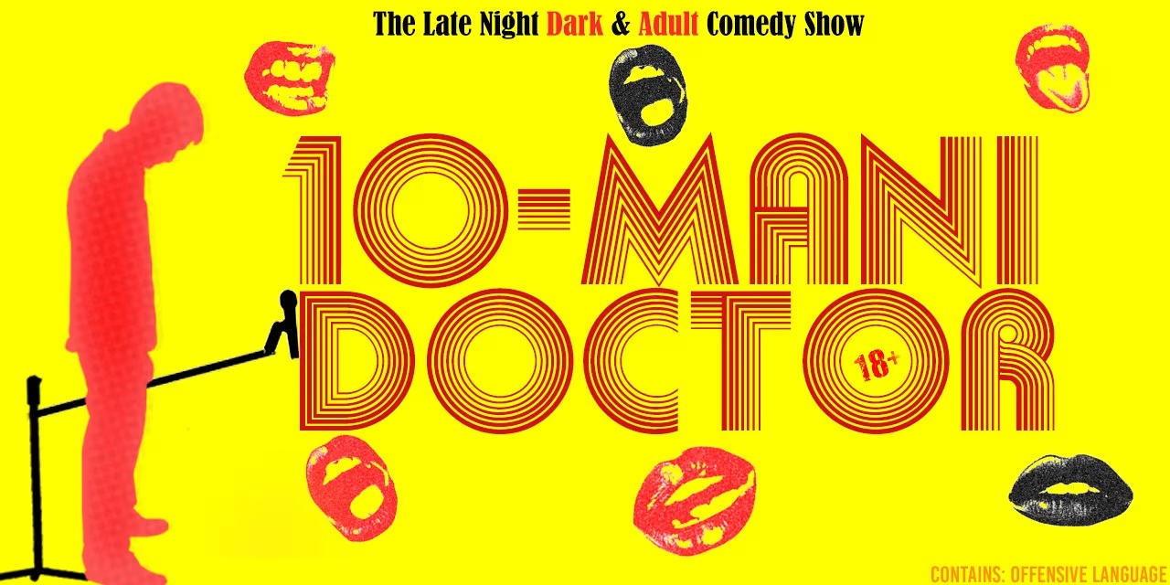 10 Mani Doctor – Dark & Adult Comedy Show · Aug 16, 2025 · Chennai