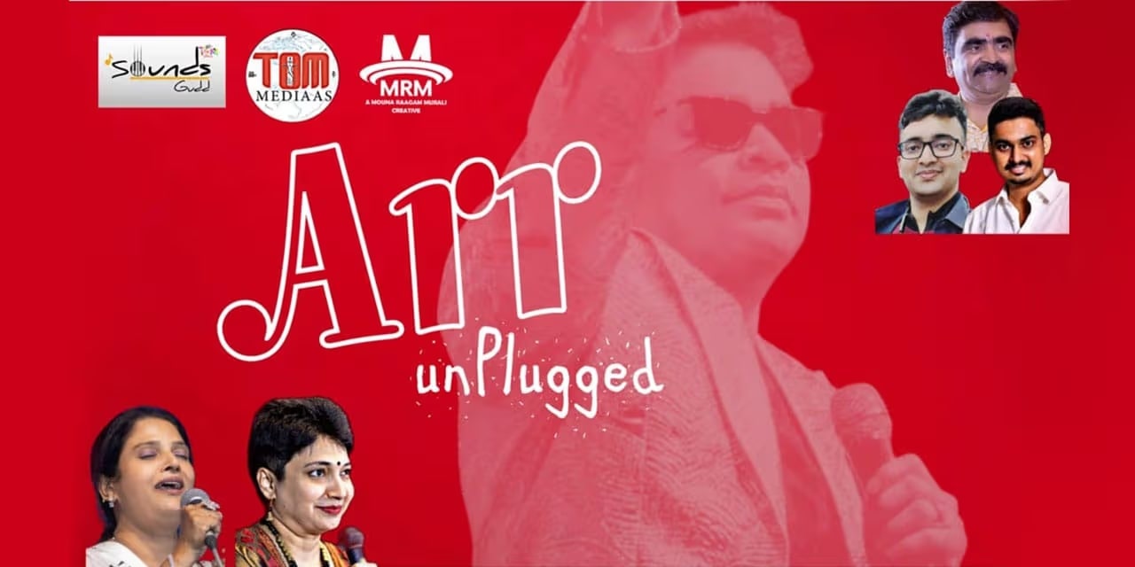 ARR Unplugged – A.R. Rahman Tribute | Aug 16, 2025 · Medai, Chennai