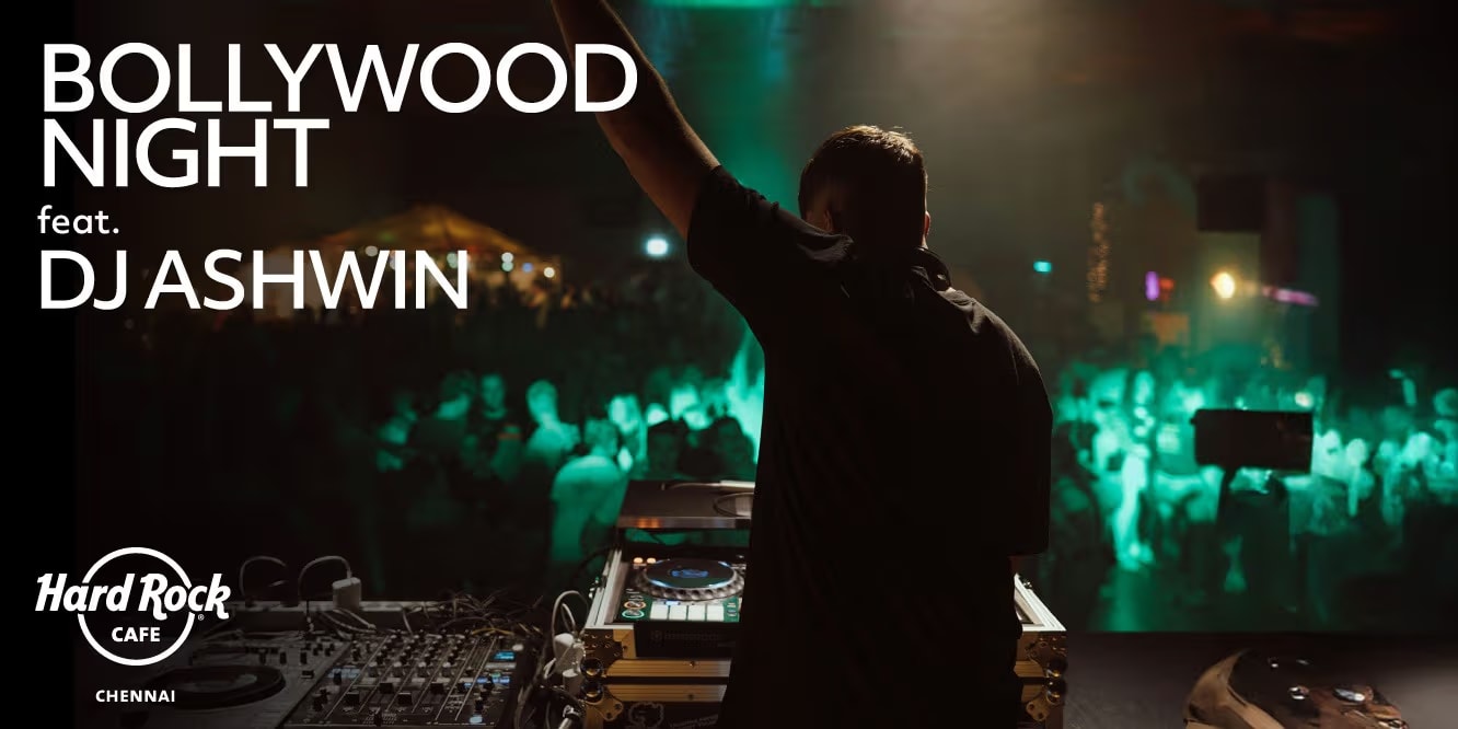 Bollywood Night w/ DJ Ashwin – Chennai, Aug 6–20 2025