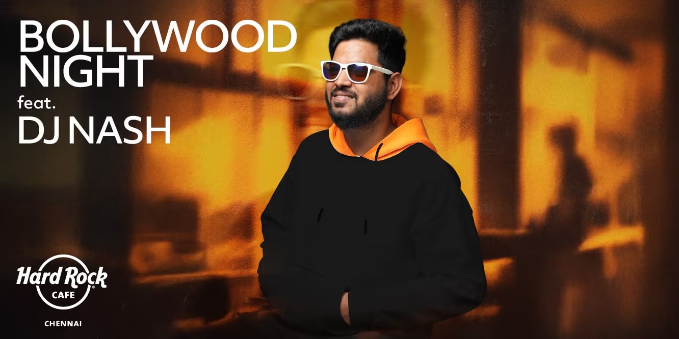 Bollywood Night with DJ Nash | Chennai Aug 27, 2025
