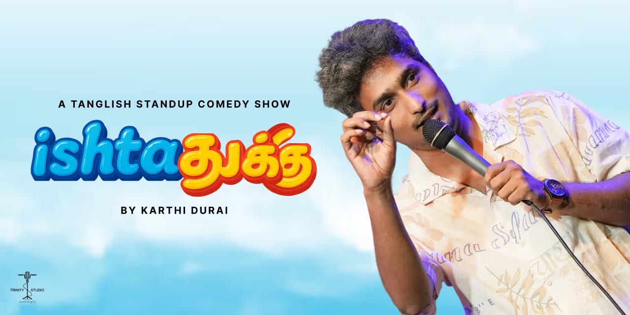 Ishtathuku – Karthi Durai Stand-Up Comedy | Chennai · Aug 31, 2025