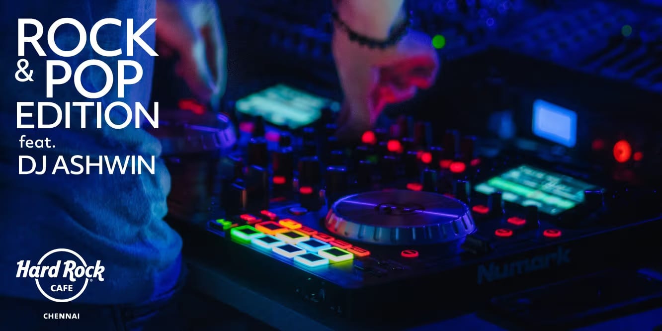 Rock, Pop & Commercial – DJ Ashwin | Chennai Aug 17 & 31, 2025