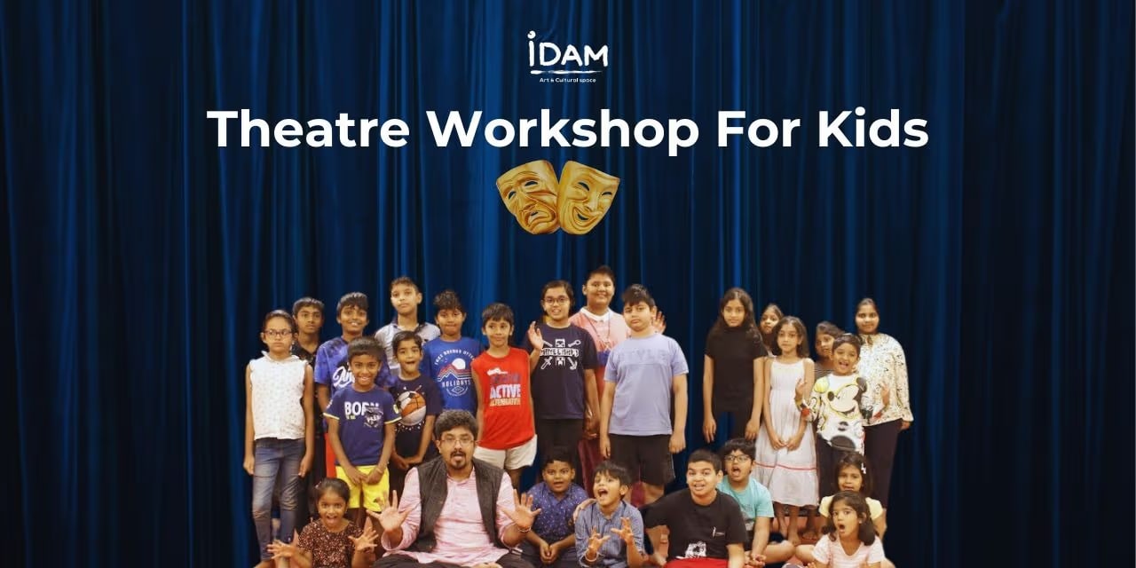 Theatre Workshop for Kids · Aug 17, 2025 Chennai