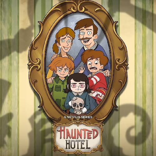 Haunted Hotel (2025) | Netflix Animated Horror-Comedy – Sep 19