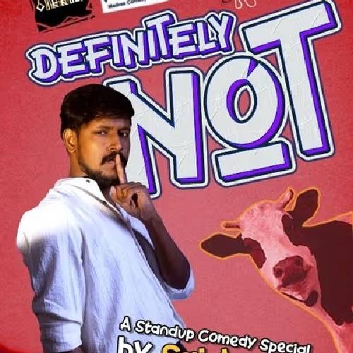 Definitely Not – Sai Anand Comedy Show Chennai · Oct 4, 2025
