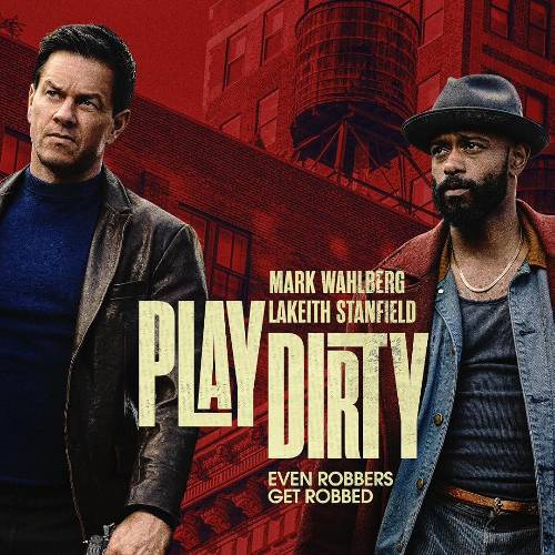 Play Dirty (2025) | Heist Thriller – Oct 1