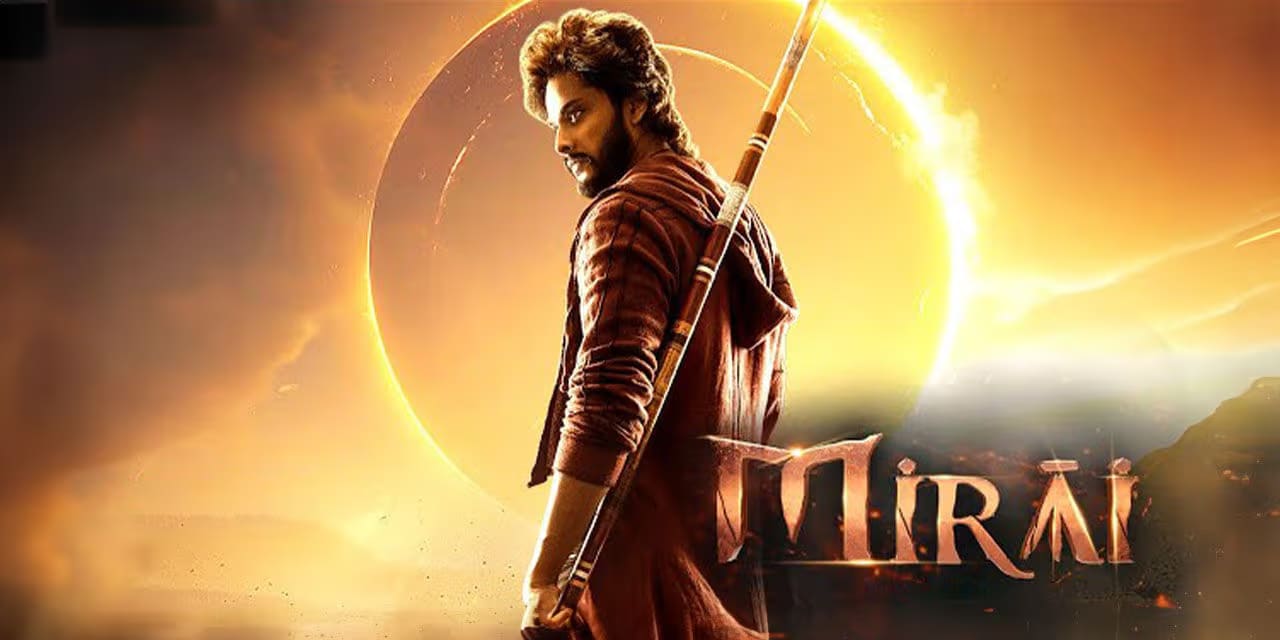 Mirai (2025) – Sep 12 | Telugu & Tamil Action Thriller