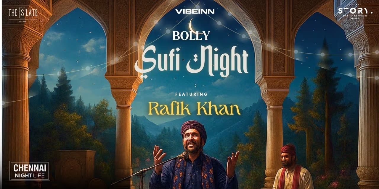 Bolly Sufi Night ft. Rafik Khan | Sep 7, 2025 · Chennai