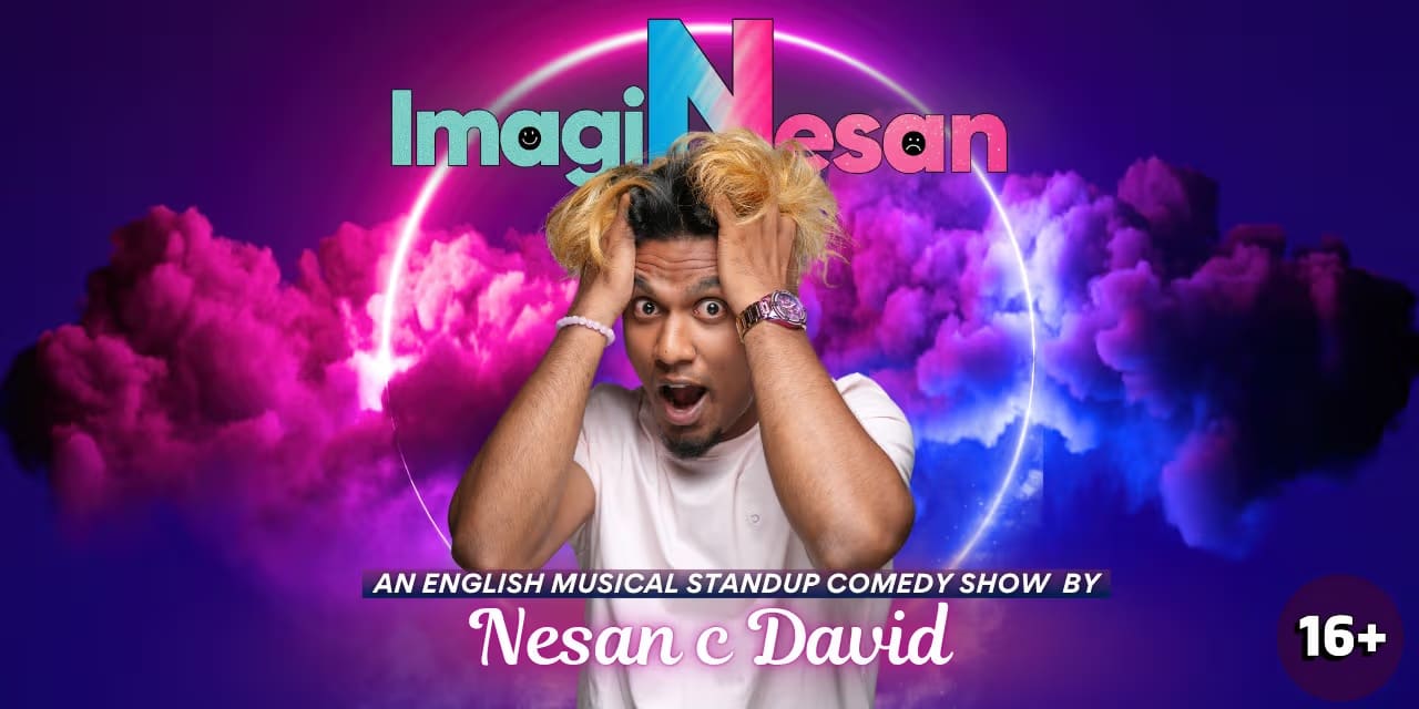 ImagiNesan – Nesan David Live Standup | Sep 7, 2025 · Chennai