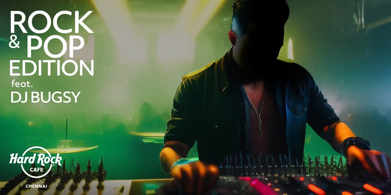Rock Pop & Commercial ft. DJ Bugsy | Sep 7, 2025 · Chennai