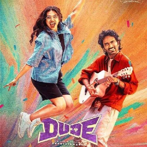  Dude – Tamil Action Comedy Romantic Film | Oct 17, 2025