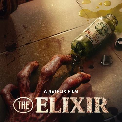 The Elixir – Netflix Horror | Oct 23, 2025
