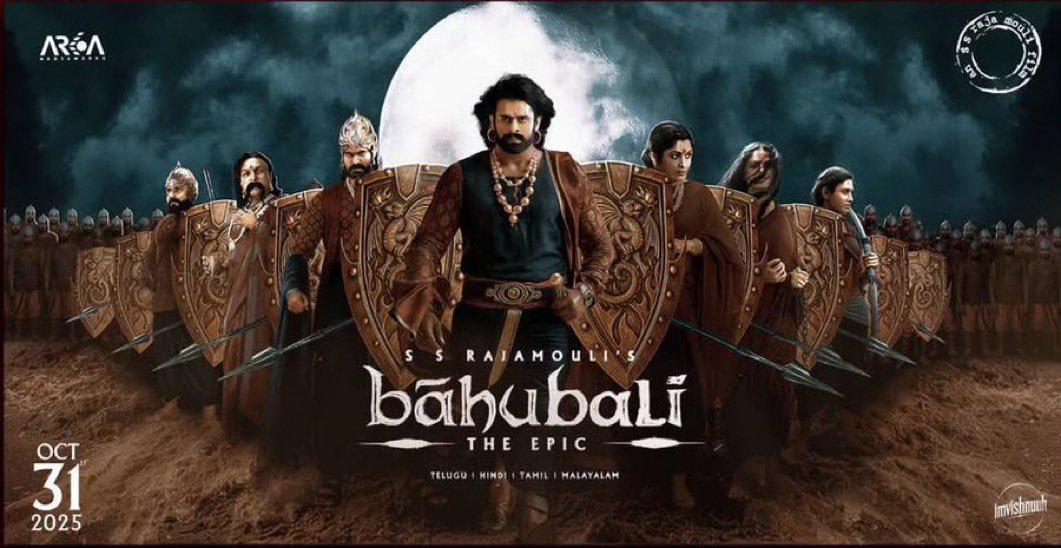 Baahubali: The Epic – Telugu & Tamil Re-release | Oct 31, 2025