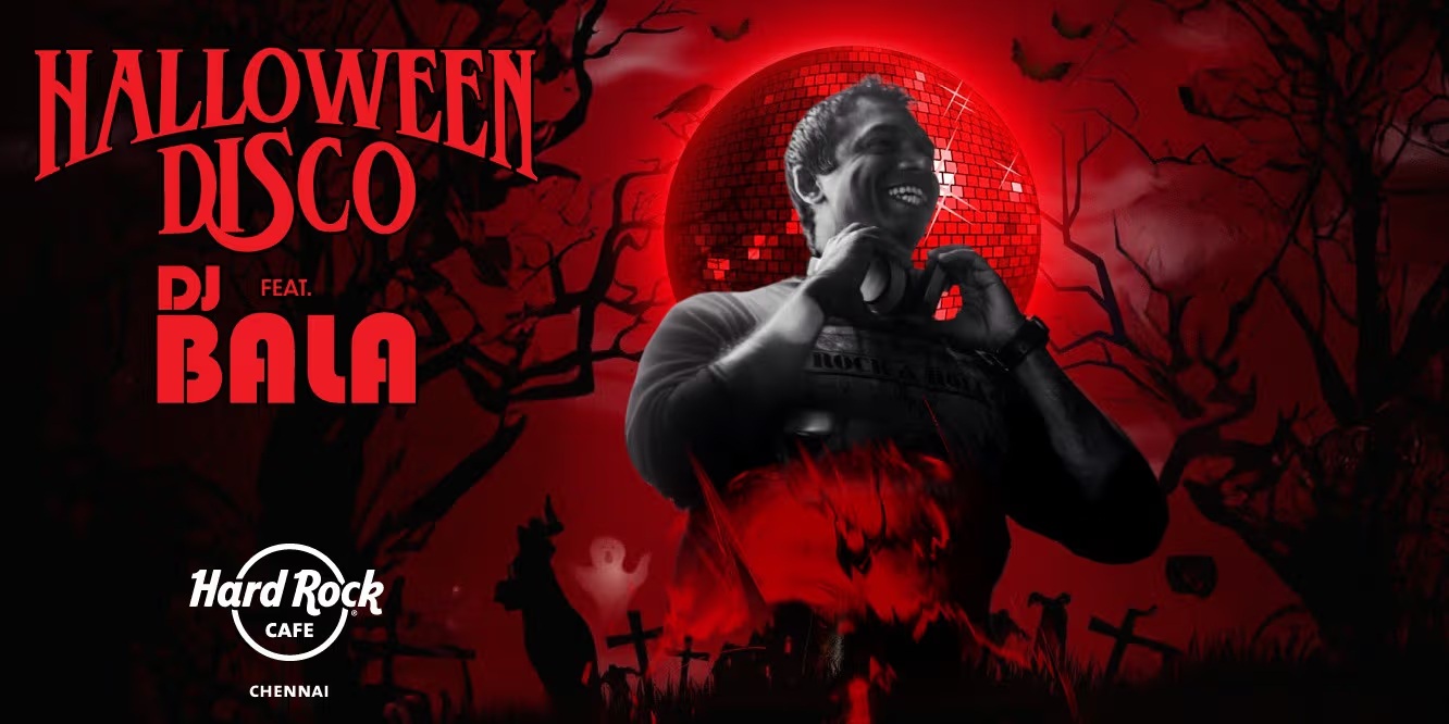 Halloween Disco Night ft. DJ Bala | Nov 1, 2025 | Chennai