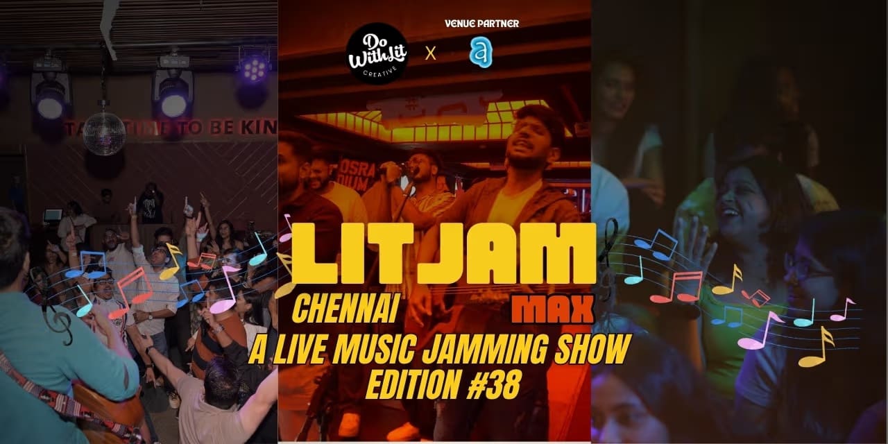 LITJAM MAX 38 Chennai – Live Jamming | Nov 1, 2025
