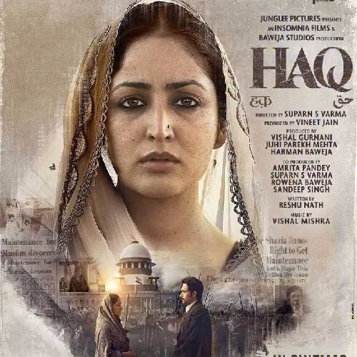 Haq (2025) – Hindi Social Drama | Releasing Nov 7