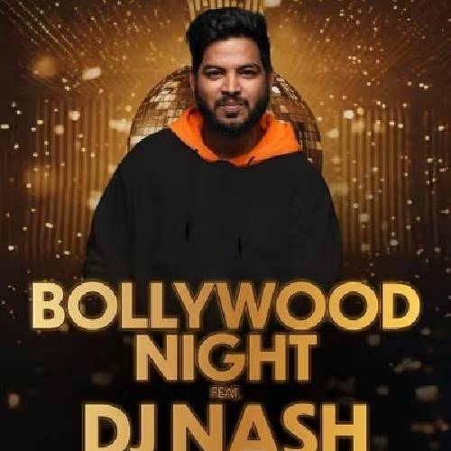 Bollywood Night ft. DJ Nash | Nov 9–30 | Chennai