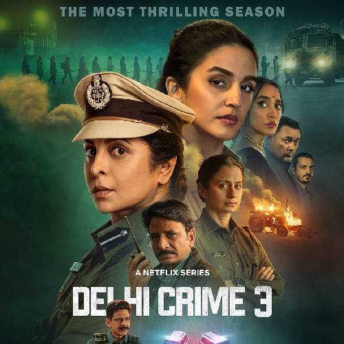 Delhi Crime Season 3 | Netflix Nov 13