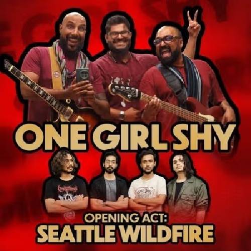 One Girl Shy & Seattle Wildfire | Nov 22 Chennai