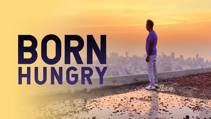 Born Hungry (2025) – Nov 28 on JioHotstar