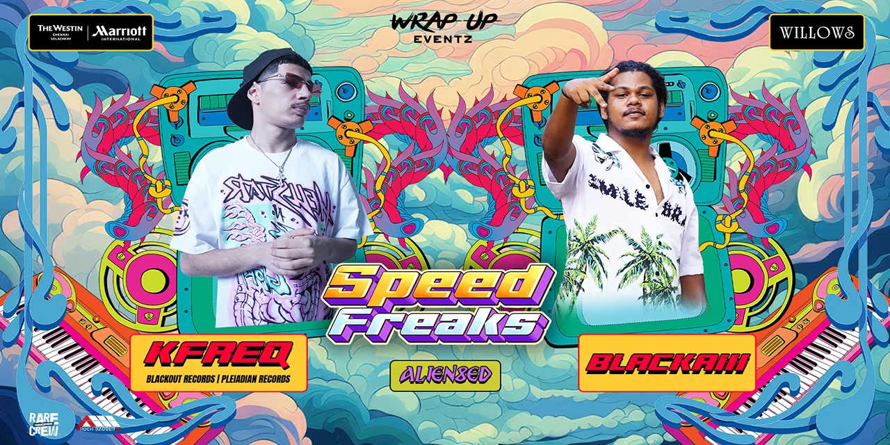 SPEED FREAKS – KFREQ Live | Nov 22, 2025 Chennai