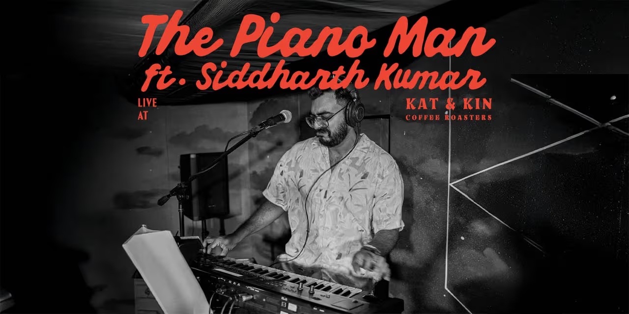 The Piano Man ft. Siddharth Kumar | 15 Nov 2025 | Chennai