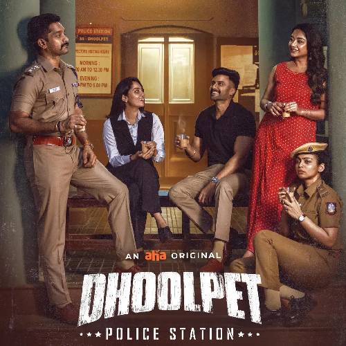 Dhoolpet Police Station – Streaming on Aha