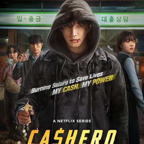 Cashero Netflix Series | Korean Superhero | Dec 26