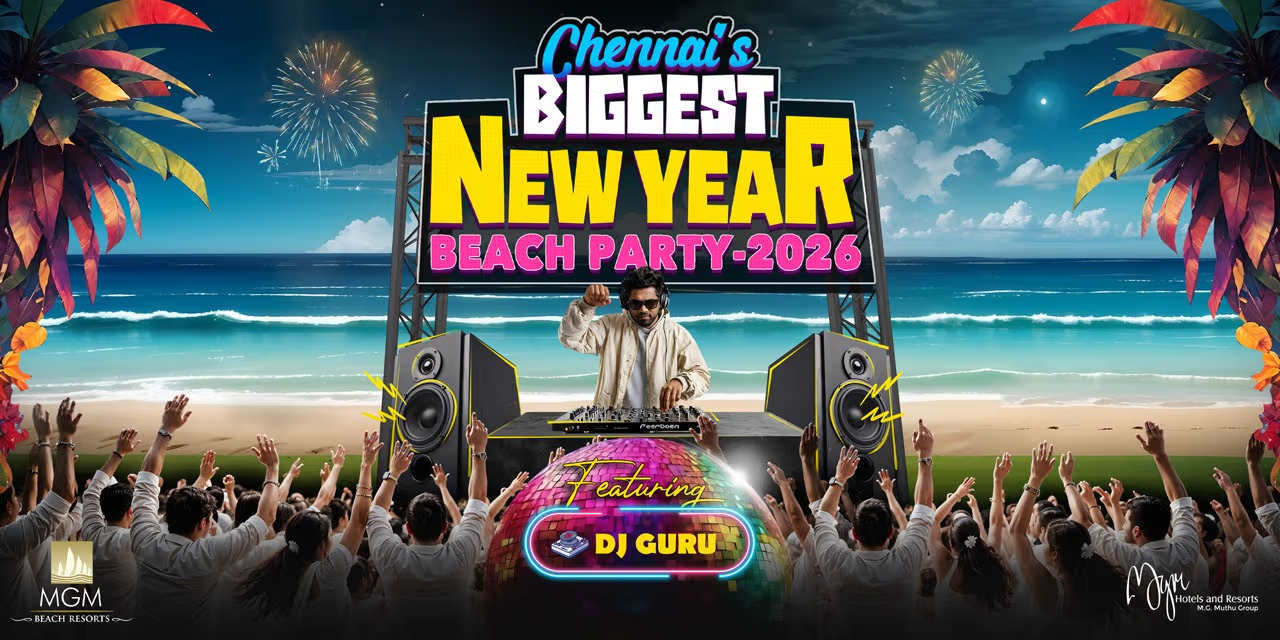 MGM Beach NYE 2026 Chennai | Dec 31 2025