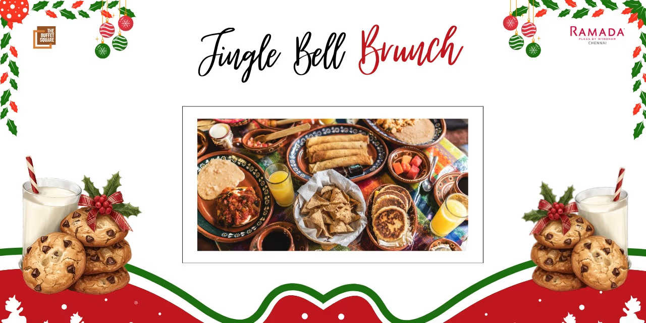Jingle Bell Brunch Ramada Plaza Chennai | Dec 25, 2025