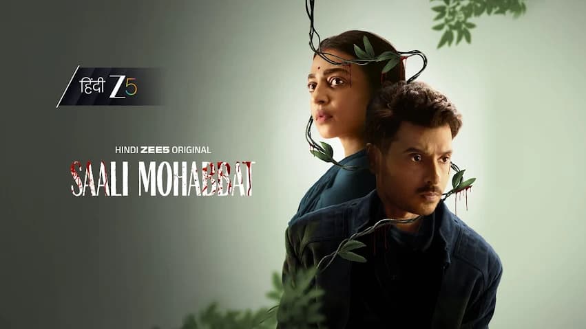 Saali Mohabbat – Streaming on ZEE5 from Dec 12