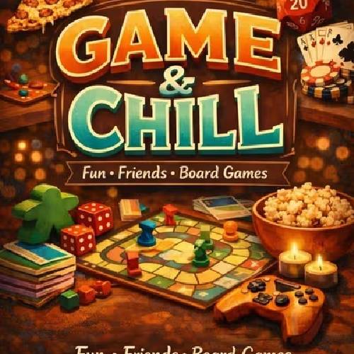 Game & Chill | 31 Jan–1 Feb 2026, Kilpauk