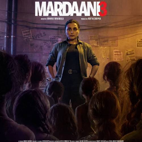 Mardaani 3 – Rani Mukerji | Jan 30