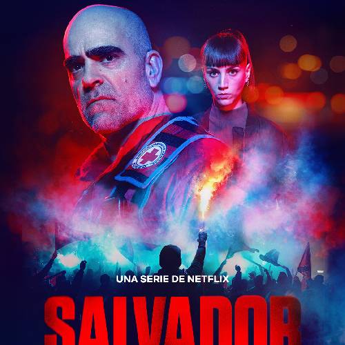 Salvador (Netflix Series) | Feb 6, 2026