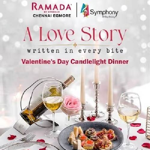 A Love Story Dinner | Feb 14, 2026 – Ramada Egmore
