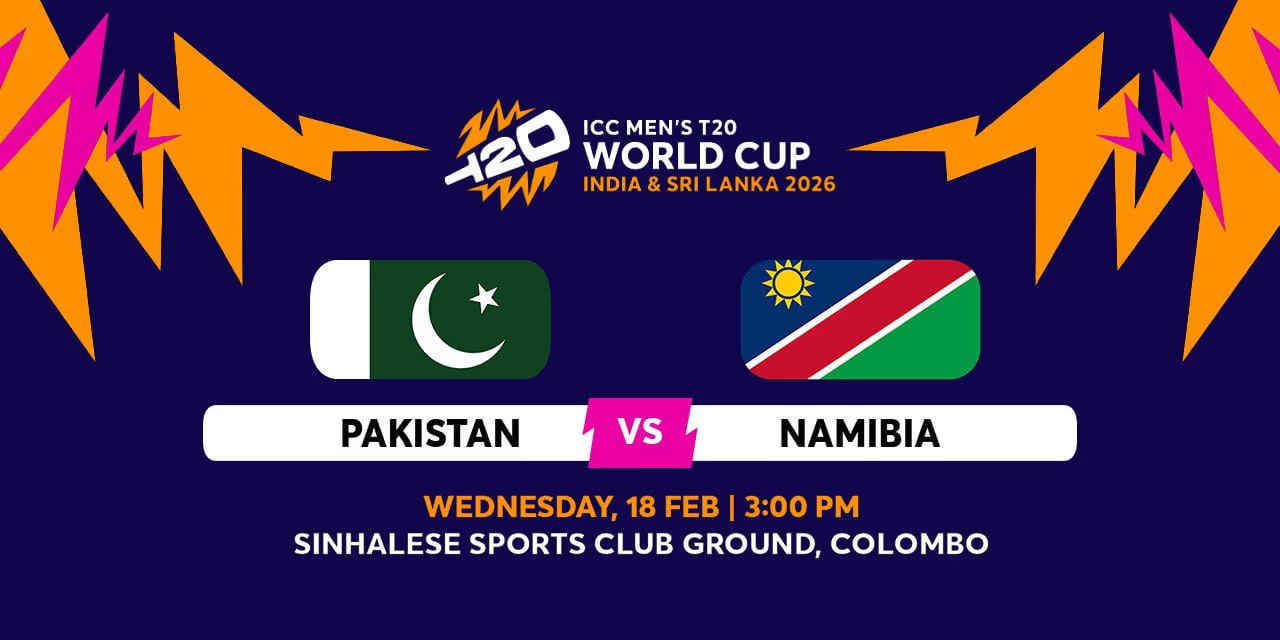 Pakistan vs Namibia – T20 World Cup 2026, 3 PM
