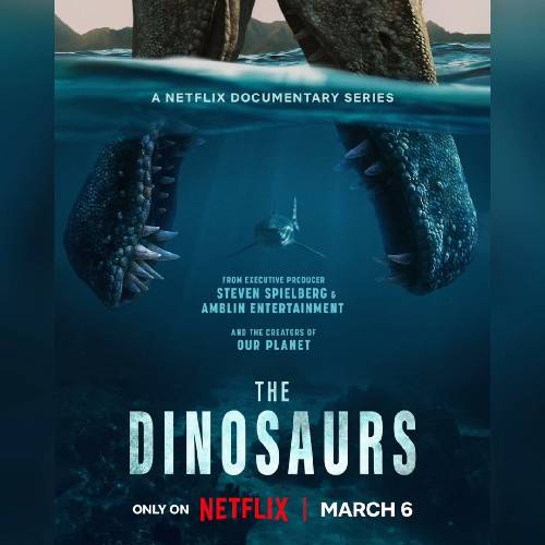 The Dinosaurs – Netflix | March 6
