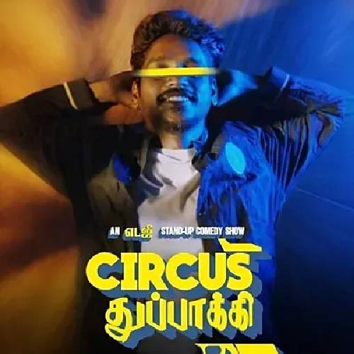 Circus Thuppaki | 14 Mar 2026, Chennai