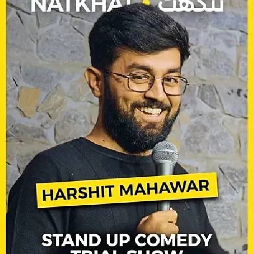 Natkhat – Harshit Mahawar Standup | 21 Mar 2026 | Chennai