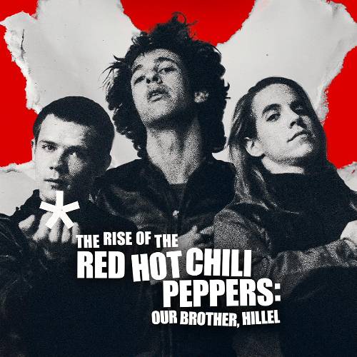 RHCP Our Brother Hillel Netflix 20 Mar 2026