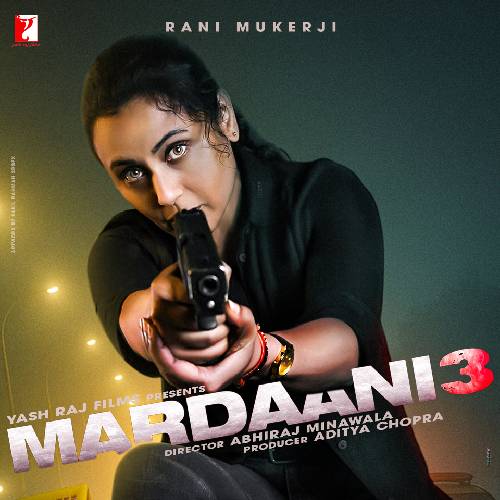 Mardaani 3 – Mar 27, 2026 | Netflix