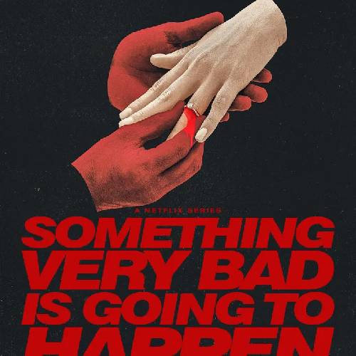 Something Very Bad Is Going to Happen | Mar 26