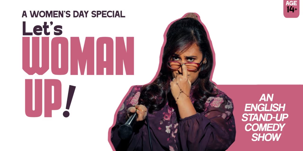 Let’s Woman Up – 8 Mar 2026, Chennai