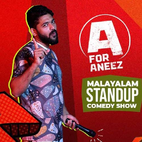 A for Aneez Apr 25 2026 Chennai Comedy