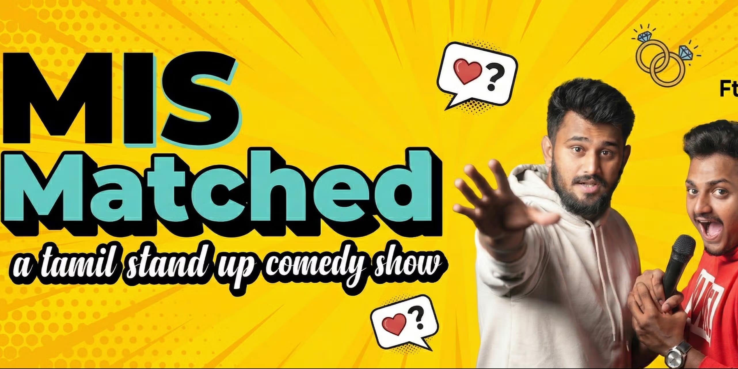 Mismatched Comedy Show Apr 25 2026 Chennai Rishamani Live