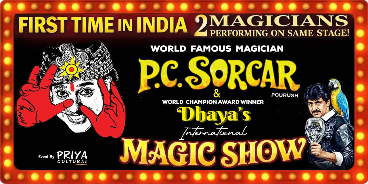 P.C. Sorcar & Dhaya Magic Show Apr–Jun 2026 Chennai Egmore