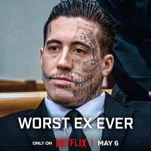 Worst Ex Ever S2 Netflix | May 6 2026